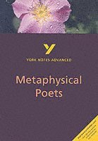 bokomslag Metaphysical Poets: York Notes Advanced - everything you need to study and prepare for the 2025 and 2026 exams