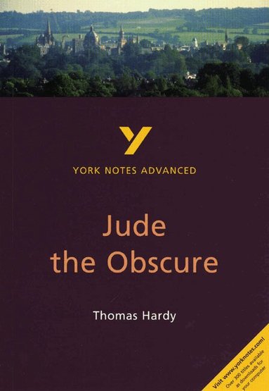Julian Cowley - Jude the Obscure: York Notes Advanced - everything you need to study and prepare for the 2027, 2028 exams, Häftad