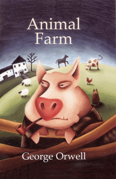 George Orwell, Andrew Bennett, Jim Taylor, John Shuttleworth - Animal Farm, Inbunden