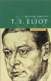 bokomslag A Preface to T S Eliot