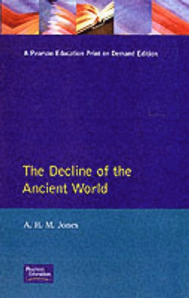 bokomslag The Decline of the Ancient World