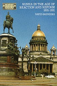 bokomslag Russia in the age of Reaction and Reform 1801-1881