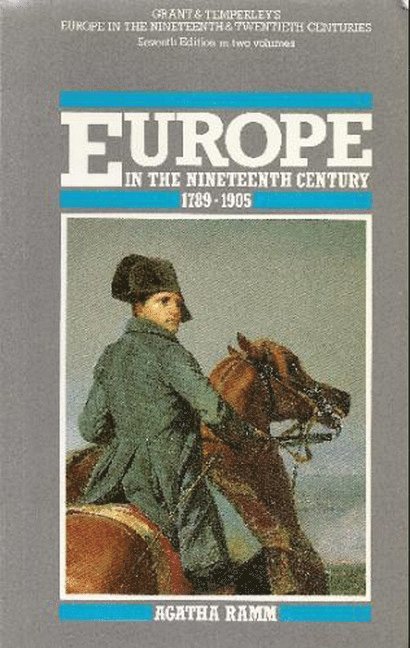 Grant and Temperley's Europe in the Nineteenth Century 1789-1905 1