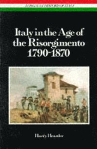 bokomslag Italy in the Age of the Risorgimento 1790 - 1870