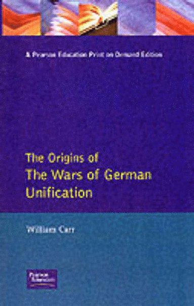 bokomslag The Wars of German Unification 1864 - 1871