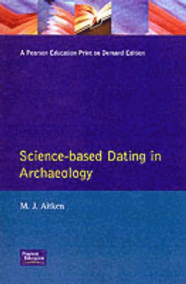 bokomslag Science-Based Dating in Archaeology