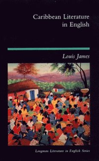 bokomslag Caribbean Literature in English