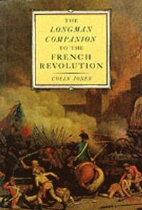 bokomslag The Longman Companion to the French Revolution