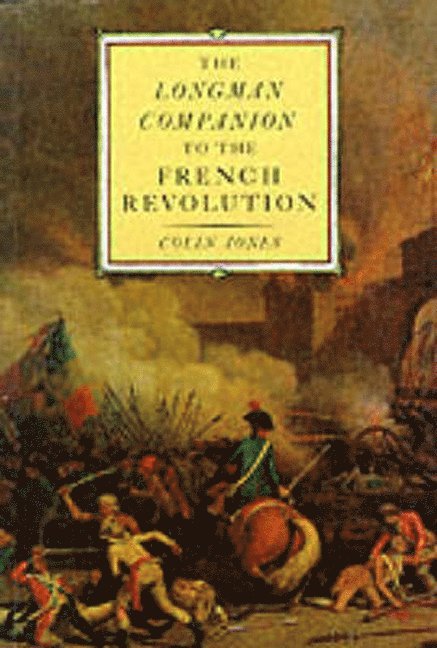 The Longman Companion to the French Revolution 1