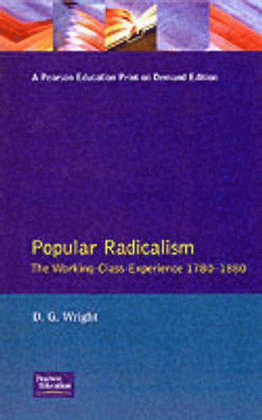 D. G. Wright - Popular Radicalism, Häftad