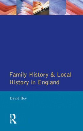 David Hey - Family History and Local History in England, Häftad