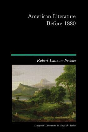 Robert Lawson-Peebles - American Literature Before 1880, Häftad