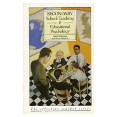 bokomslag Secondary School Teaching and Educational Psychology