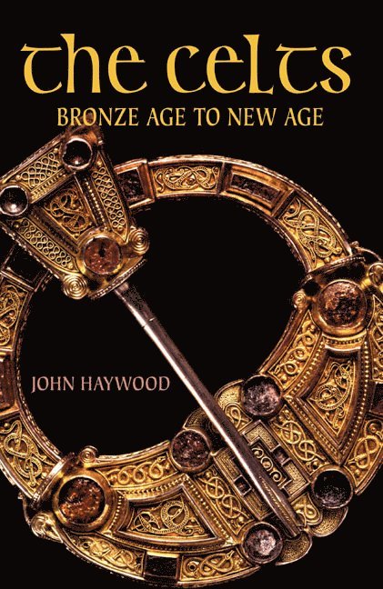 John Haywood - The Celts, Häftad