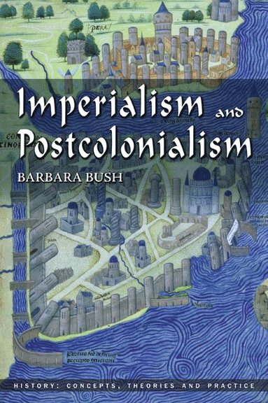 bokomslag Imperialism and Postcolonialism