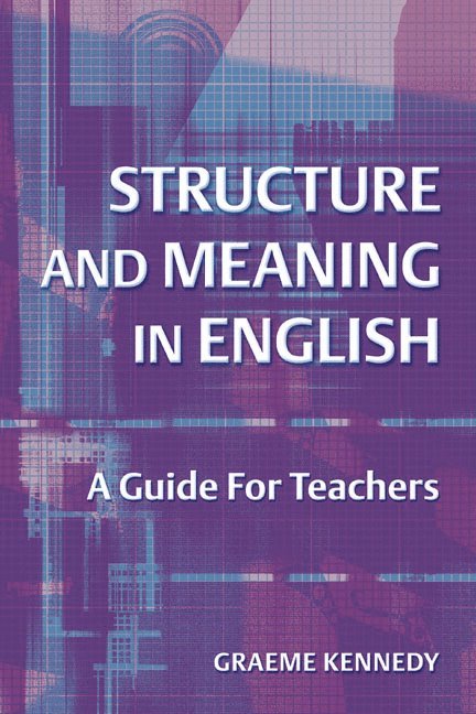 Structure and Meaning in English 1