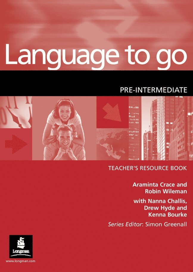 Araminta Crace, Robin Wileman - Language to Go Pre-Intermediate Teachers Resource Book, Häftad