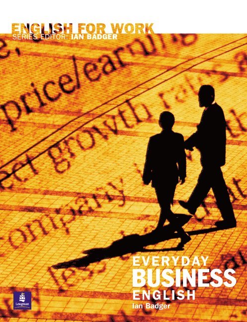 Ian Badger - English For Work:Everyday Business English Paper, Häftad