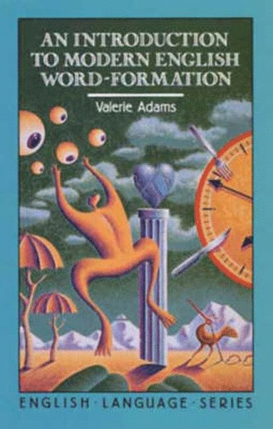 Valerie Adams - An Introduction to Modern English Word-Formation, Häftad