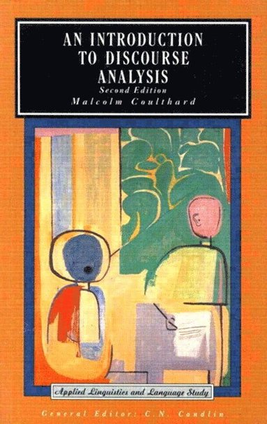 Malcolm Coulthard, C. N. Condlin - An Introduction to Discourse Analysis, Häftad
