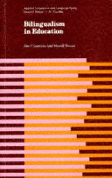 Jim Cummins, Merrill Swain - Bilingualism in Education, Häftad