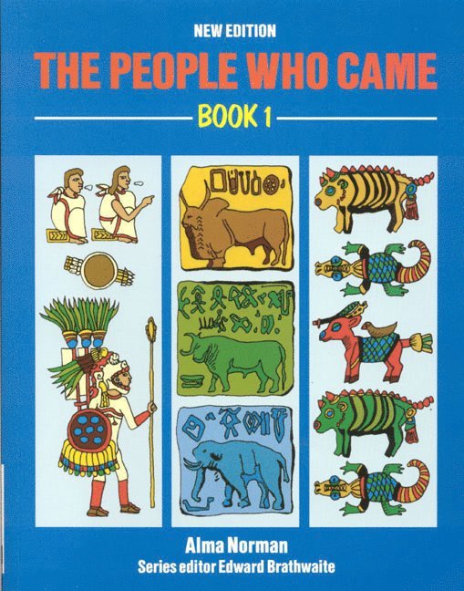 Alma Norman, Kamau Braithwaite - The People Who Came Book 1, Häftad
