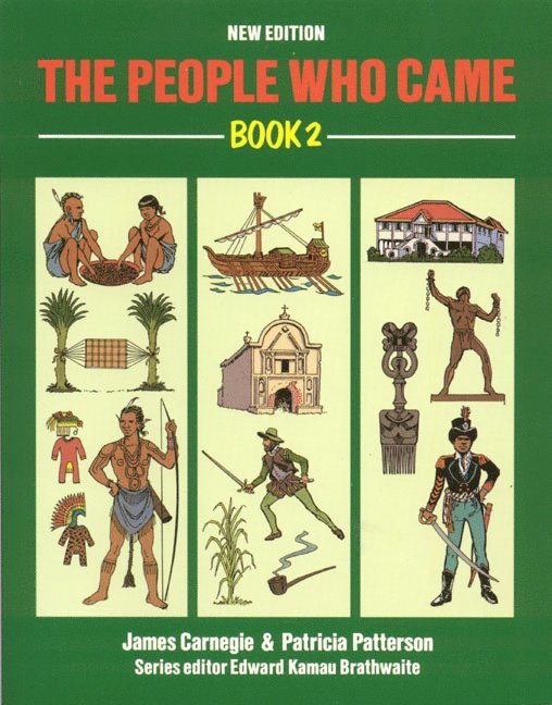 Edward K Braithwaite, Esmada Veronica Carnegie, J. Robottom - Braithwaite, E: People Who Came Book 2, Häftad