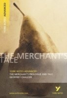 bokomslag The Merchant's Prologue and Tale: York Notes Advanced everything you need to catch up, study and prepare for and 2023 and 2024 exams and assessments