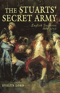 bokomslag The Stuart Secret Army