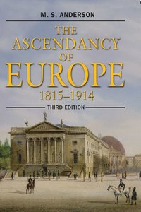 bokomslag The Ascendancy of Europe