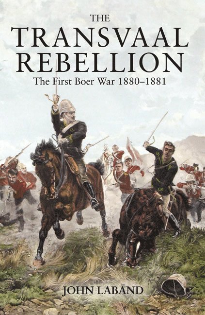 The Transvaal Rebellion 1