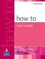 bokomslag How to Teach Writing