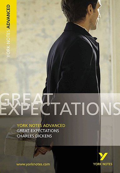 Charles Dickens, Nigel Messenger - Great Expectations: York Notes Advanced - everything you need to study and prepare for the 2027, 2028 exams, Häftad