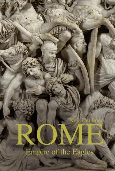 Neil Faulkner - Rome, Inbunden