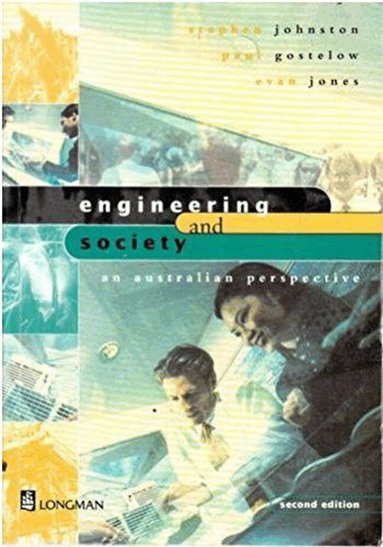Stephen Johnston, Evan Jones, Paul Gostelow - Engineering and Society, Häftad
