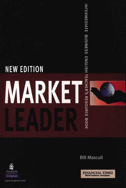 Bill Mascull - Market Leader Intermediate Teacher's Resource Book New Edition, Häftad