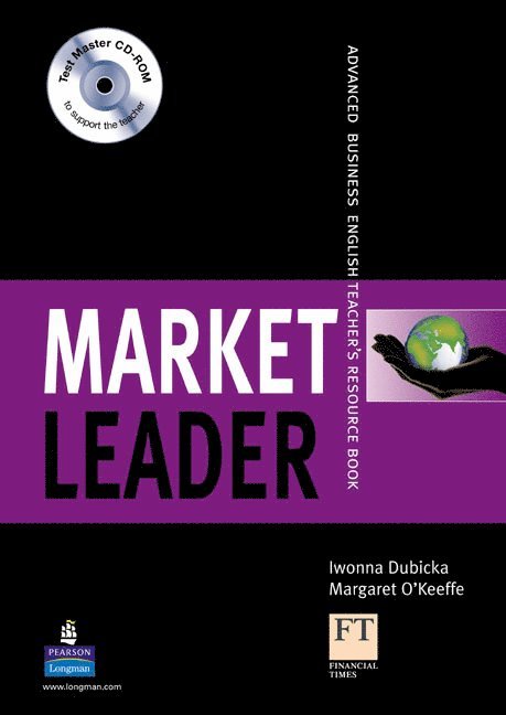 Margaret O'Keeffe, Iwona Dubicka - Market Leader Advanced Teacher's Resource Book for Pack, Häftad
