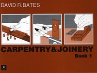 bokomslag Carpentry and Joinery Book 1
