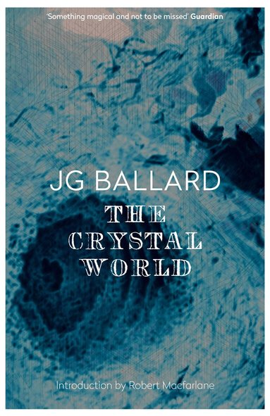 J. G. Ballard - Crystal World, Häftad