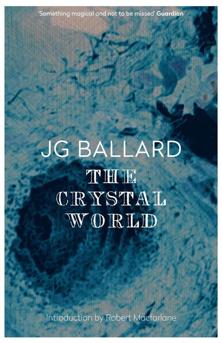 J. G. Ballard - Crystal World, Häftad