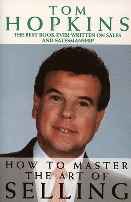 bokomslag How to Master the Art of Selling