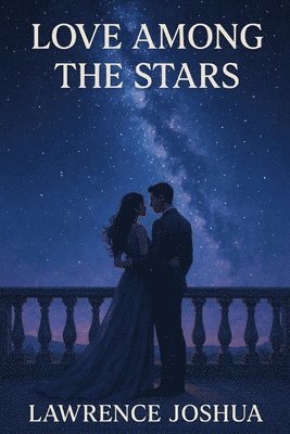 Lawrence Joshua - Love Among the Stars, Häftad