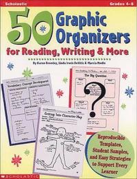 bokomslag 50 Graphic Organizers for Reading, Writing & More: Reproducible Templates, Student Samples, and Easy Strategies to Support Every Learner