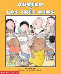 bokomslag Abuelo y Los Tres Osos / Abuelo and the Three Bears: Spanish / English