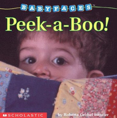 bokomslag Peek-A-Boo! (Baby Faces Board Book)