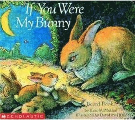 If You Were My Bunny (Board Book) 1