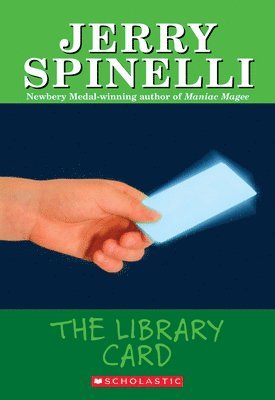 Jerry Spinelli - The Library Card, Häftad