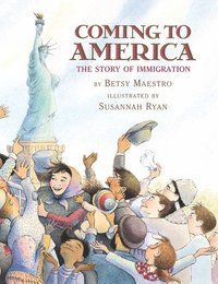 bokomslag Coming to America: The Story of Immigration