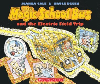 bokomslag The Magic School Bus and the Electric Field Trip