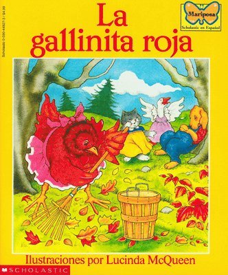 La Gallinita Roja (the Little Red Hen): (Spanish Language Edition of the Little Red Hen) 1